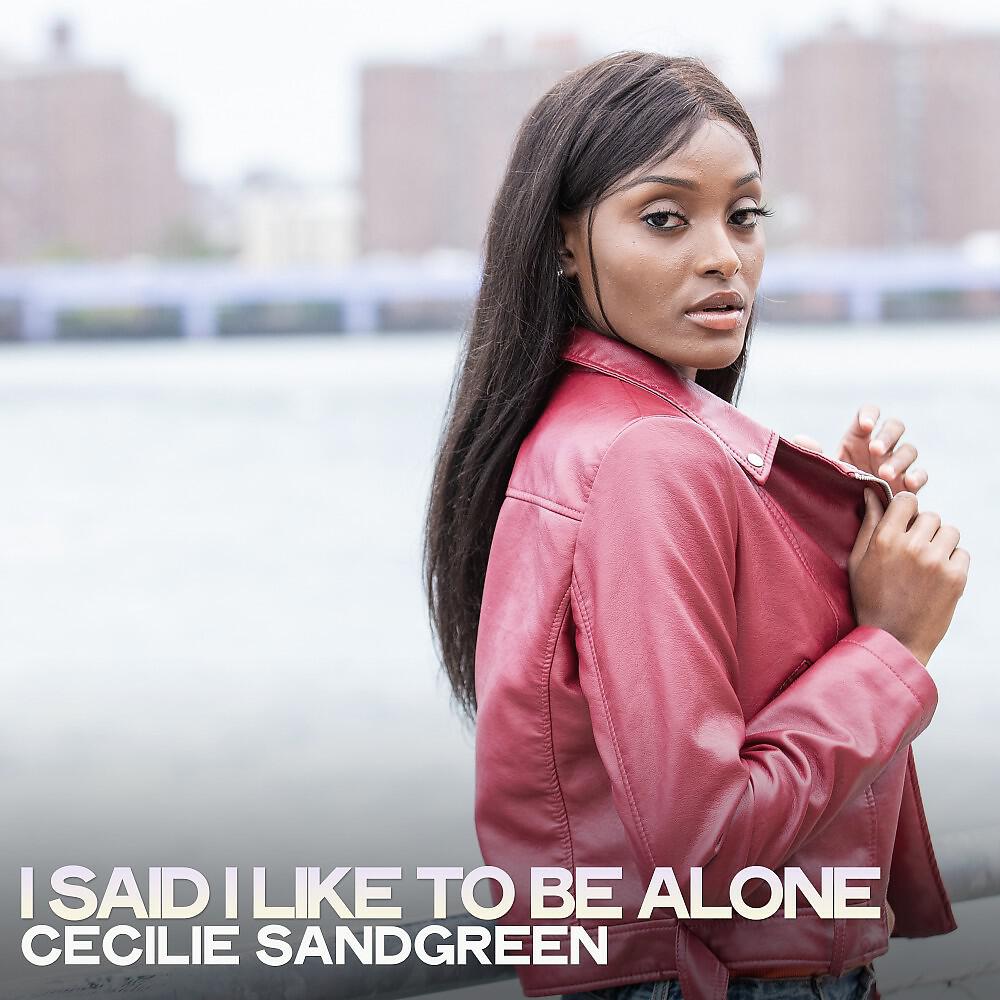 Релиз I Said I Like to Be Alone