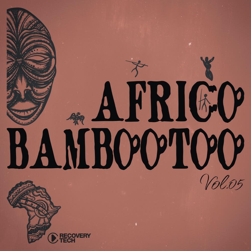 Релиз Africo Bambootoo, Vol.05