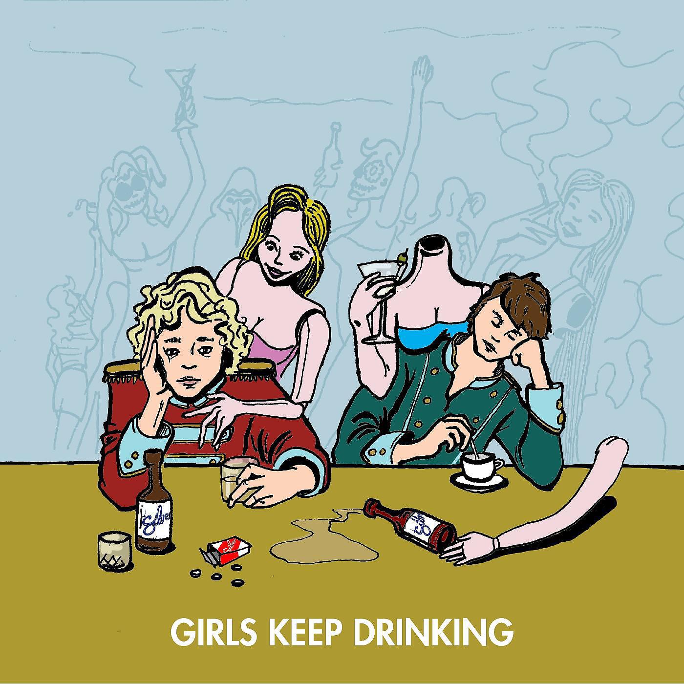 Релиз Girls Keep Drinking (Radio Edit)