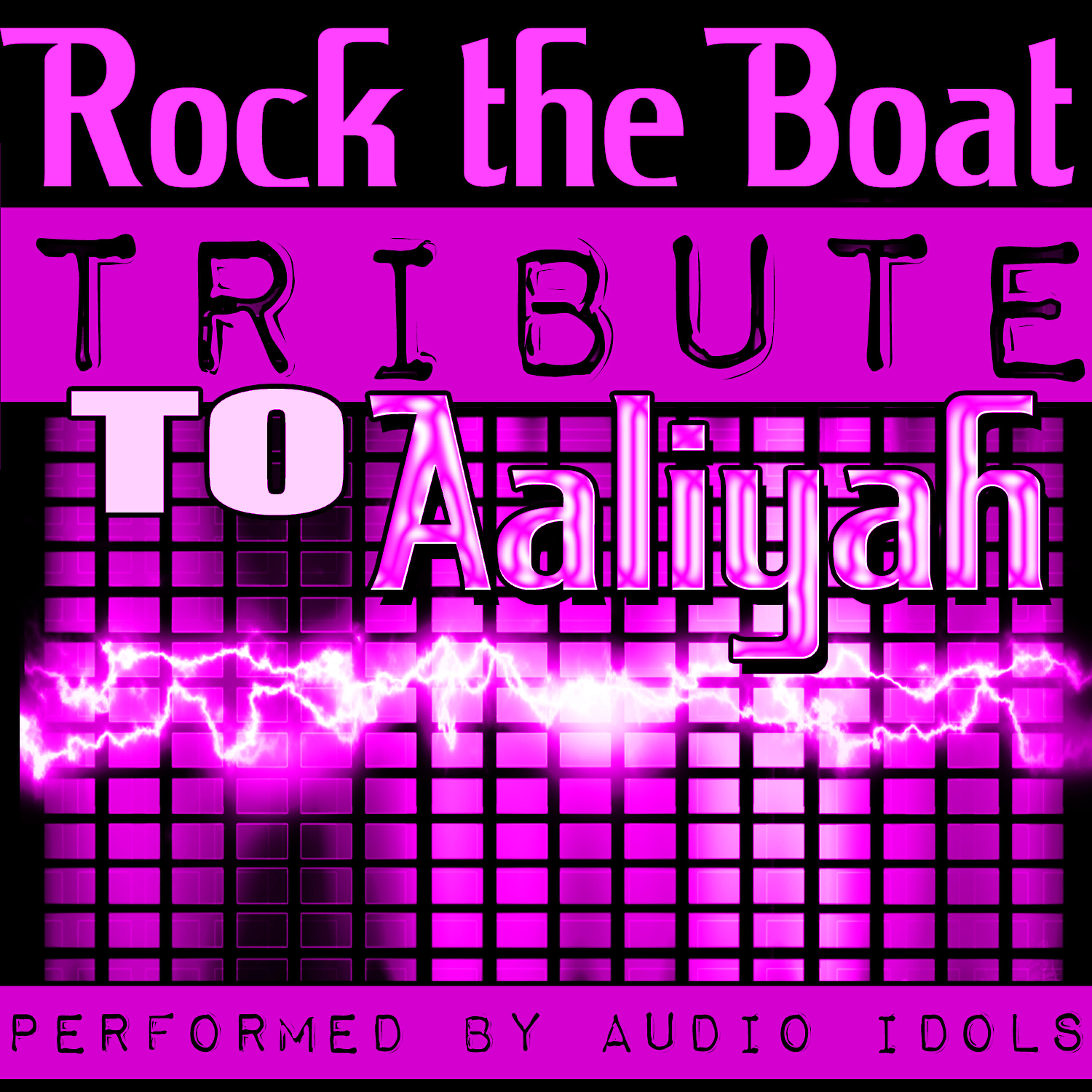 Релиз Rock the Boat: Tribute to Aaliyah