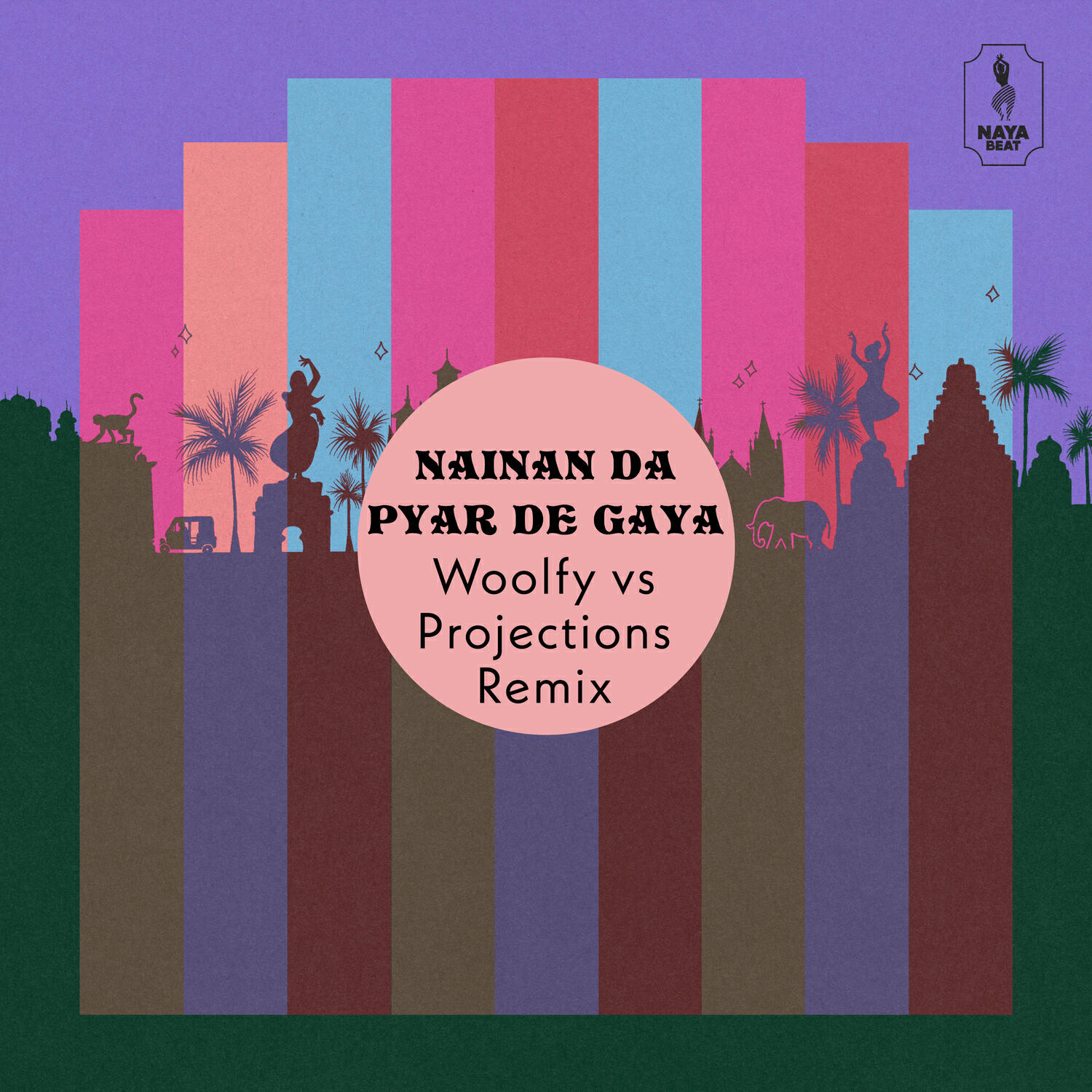 Релиз Nainan Da Pyar De Gaya (Woolfy vs Projections Remix)