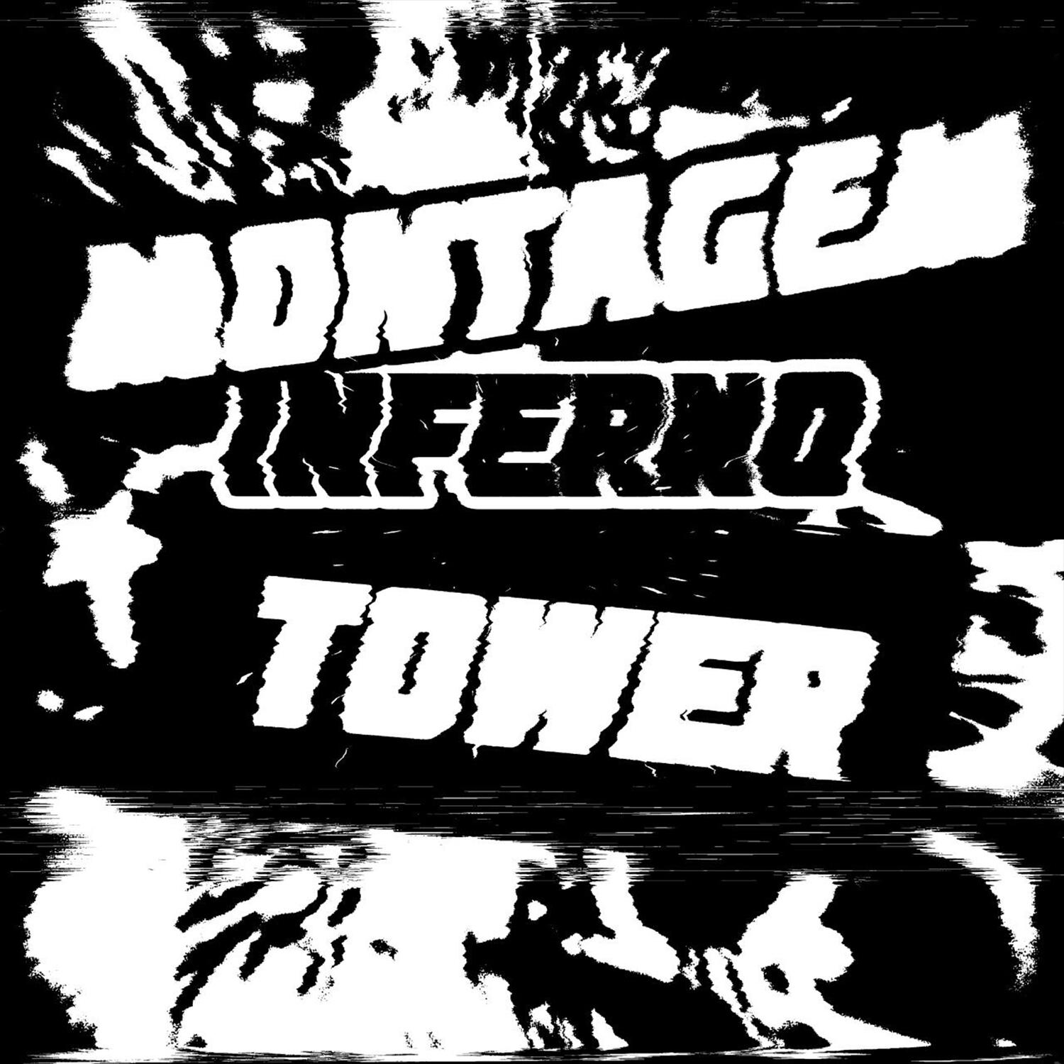 Постер альбома MONTAGEM INFERNO TOWER