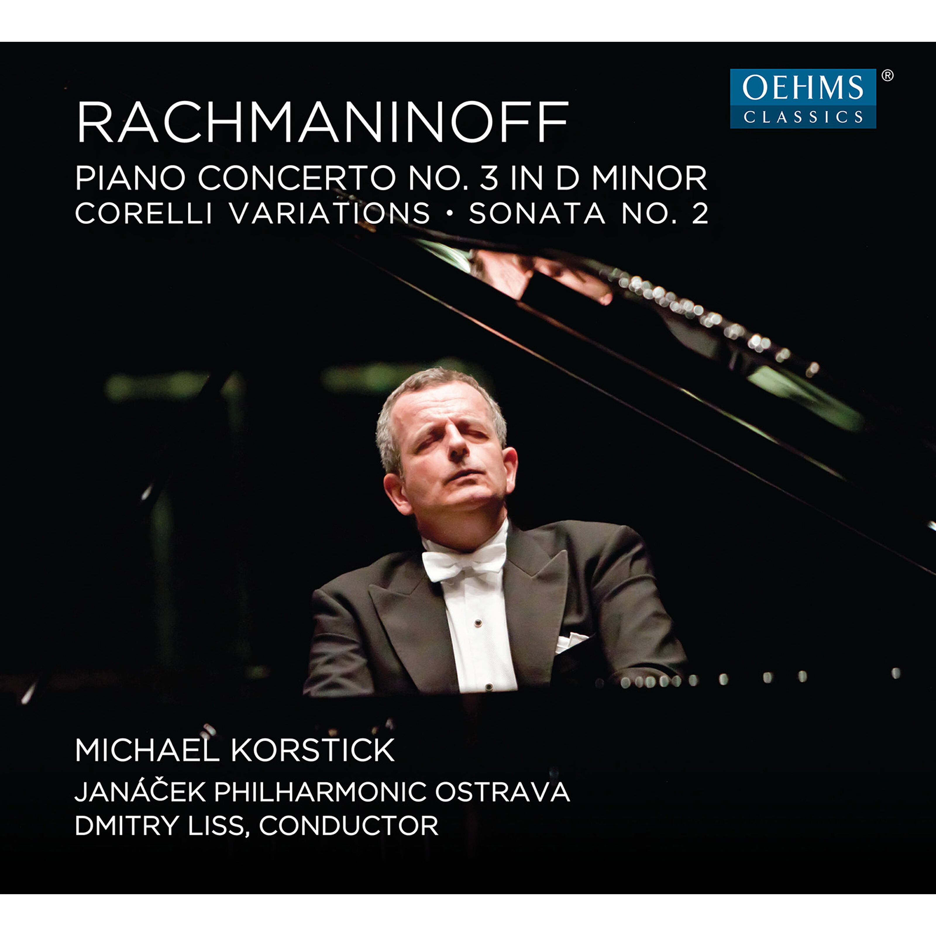 Релиз Rachmaninoff: Piano Concerto No. 3, Corelli Variations & Piano Sonata No. 2