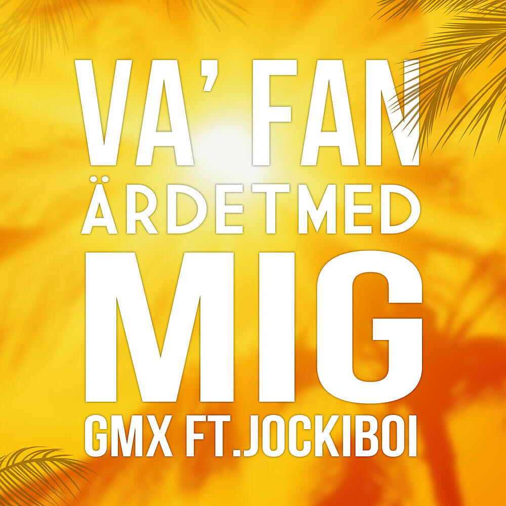 Релиз Va’ fan är det med mig