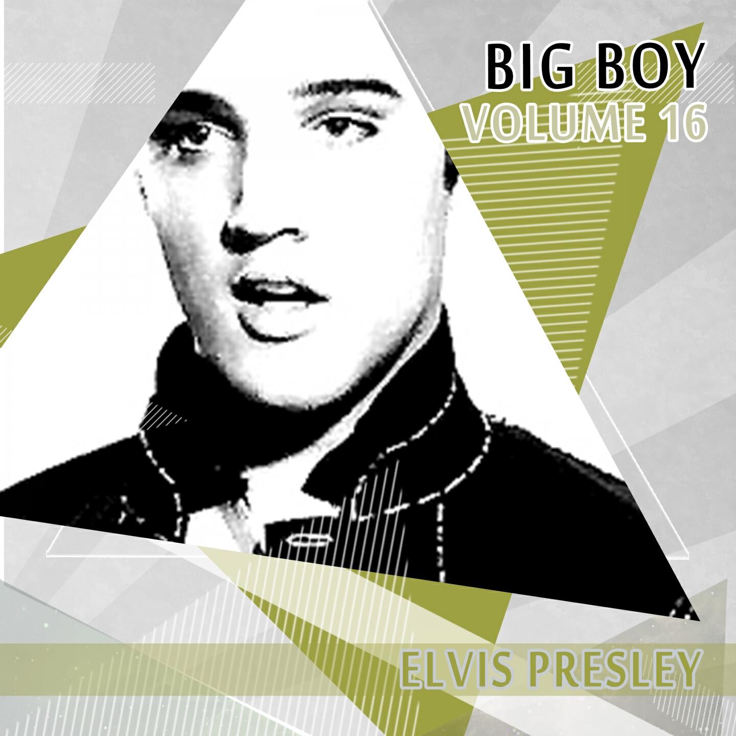 Релиз Big Boy Elvis Presley, Vol. 16