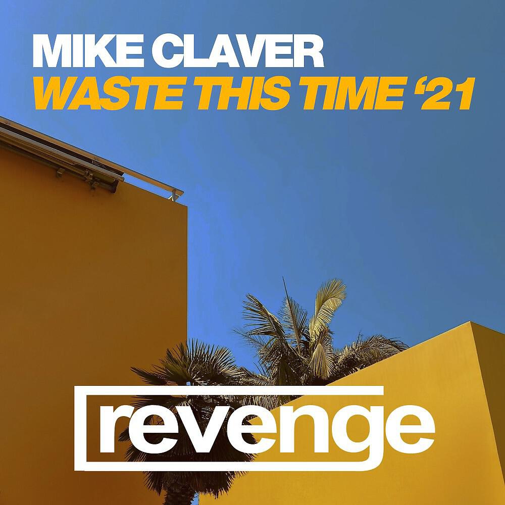 Релиз Waste This Time (James Bug Remix)