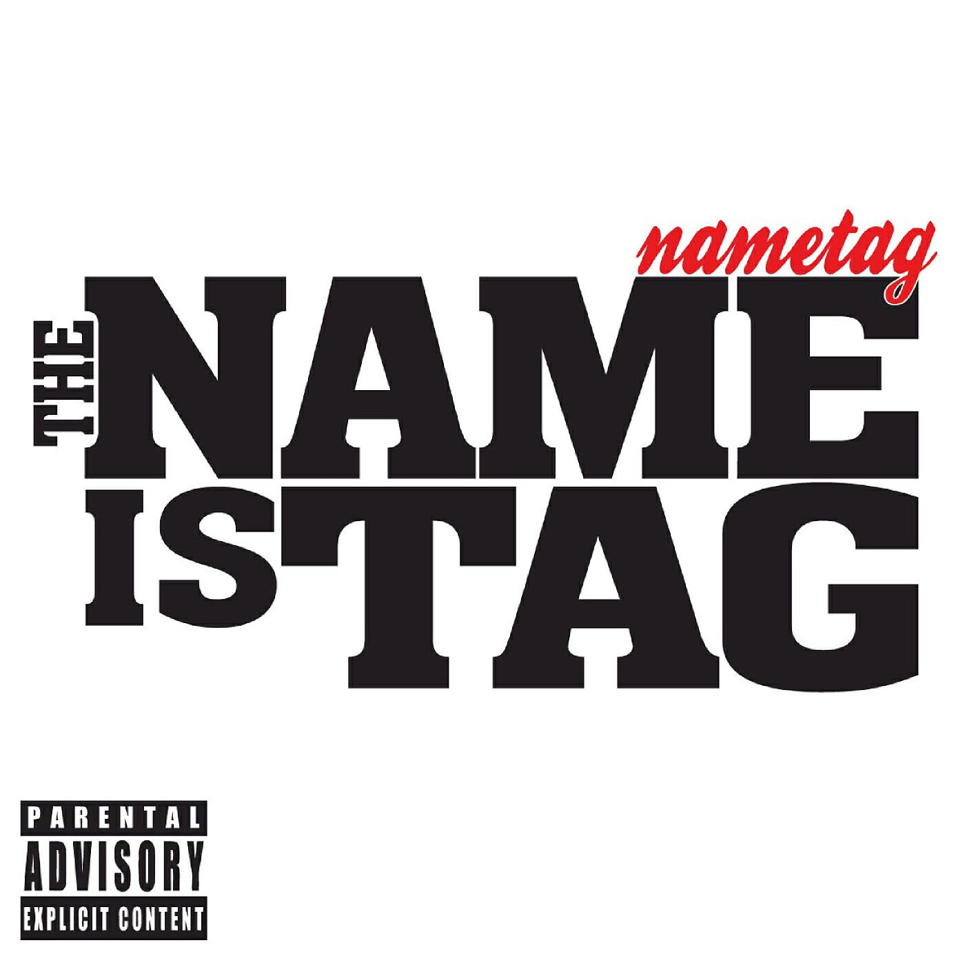 Релиз The Name Is Tag