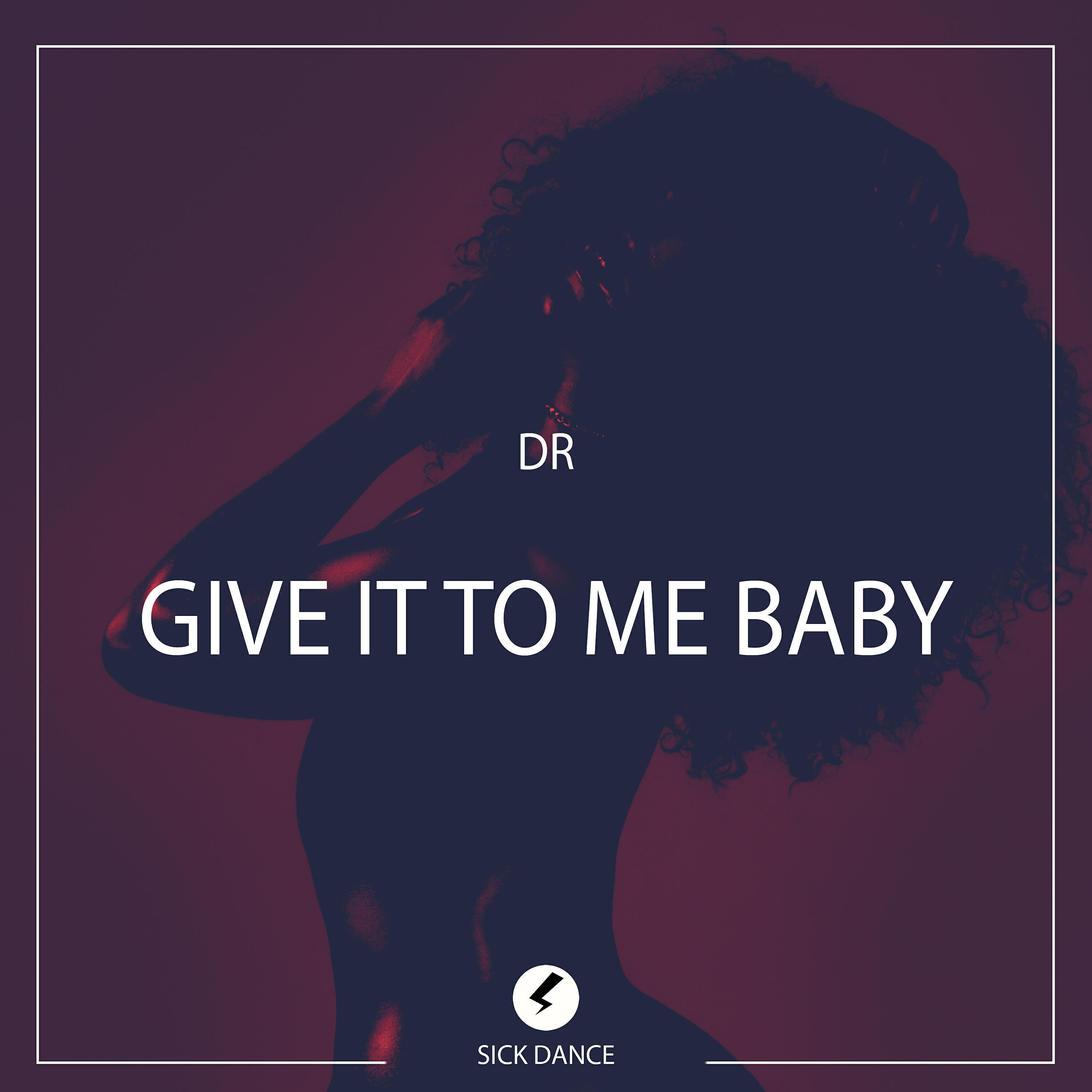 Трек Give It to Me Baby
