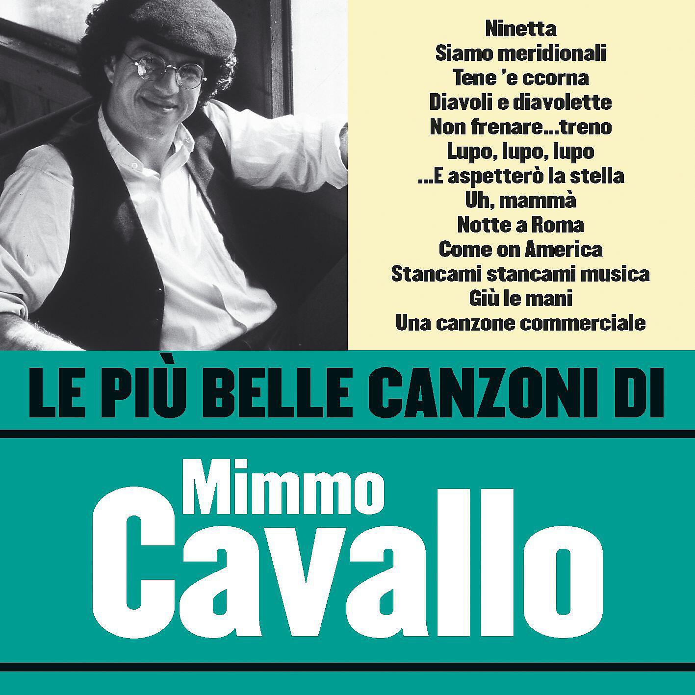 Релиз Le più belle canzoni di Mimmo Cavallo