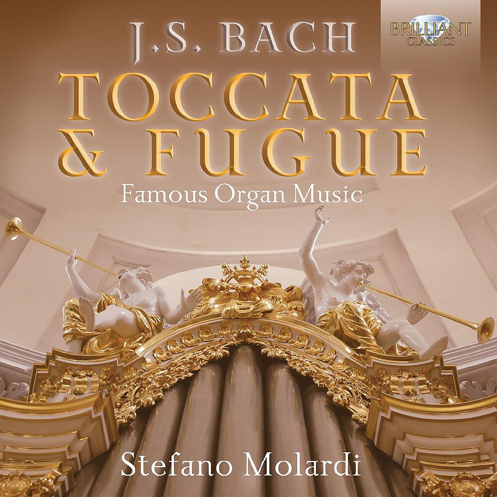 Релиз J.S. Bach: Toccata & Fugue - Famous Organ Music