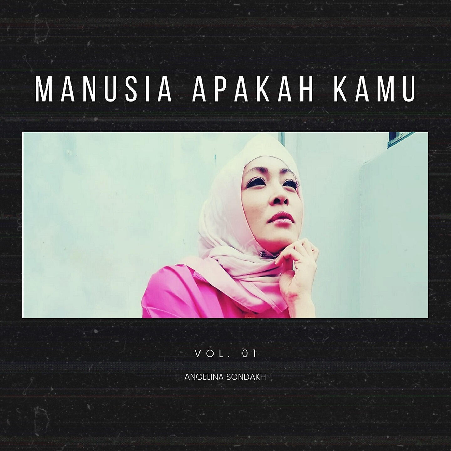 Релиз Manusia Apakah Kamu, Vol. 01