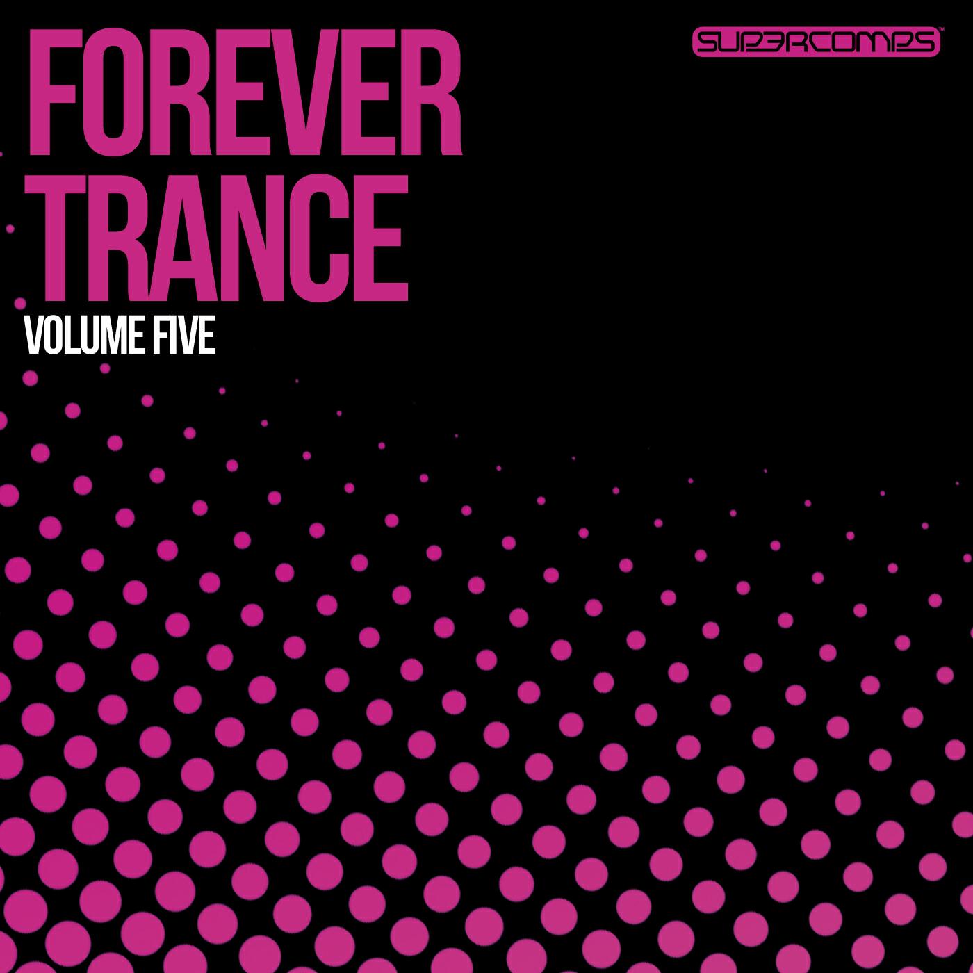 Релиз Forever Trance Volume Five
