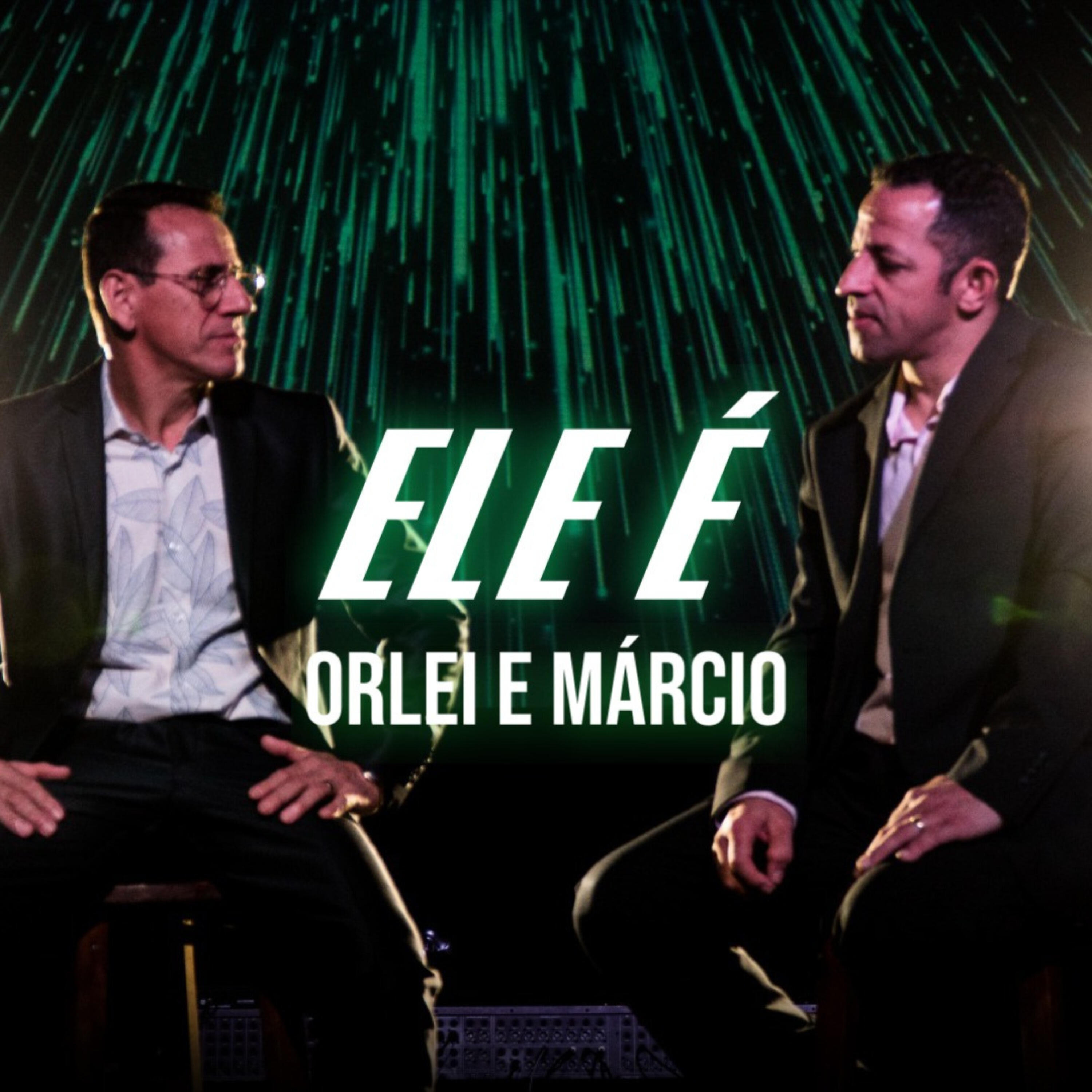 Orlei e Márcio