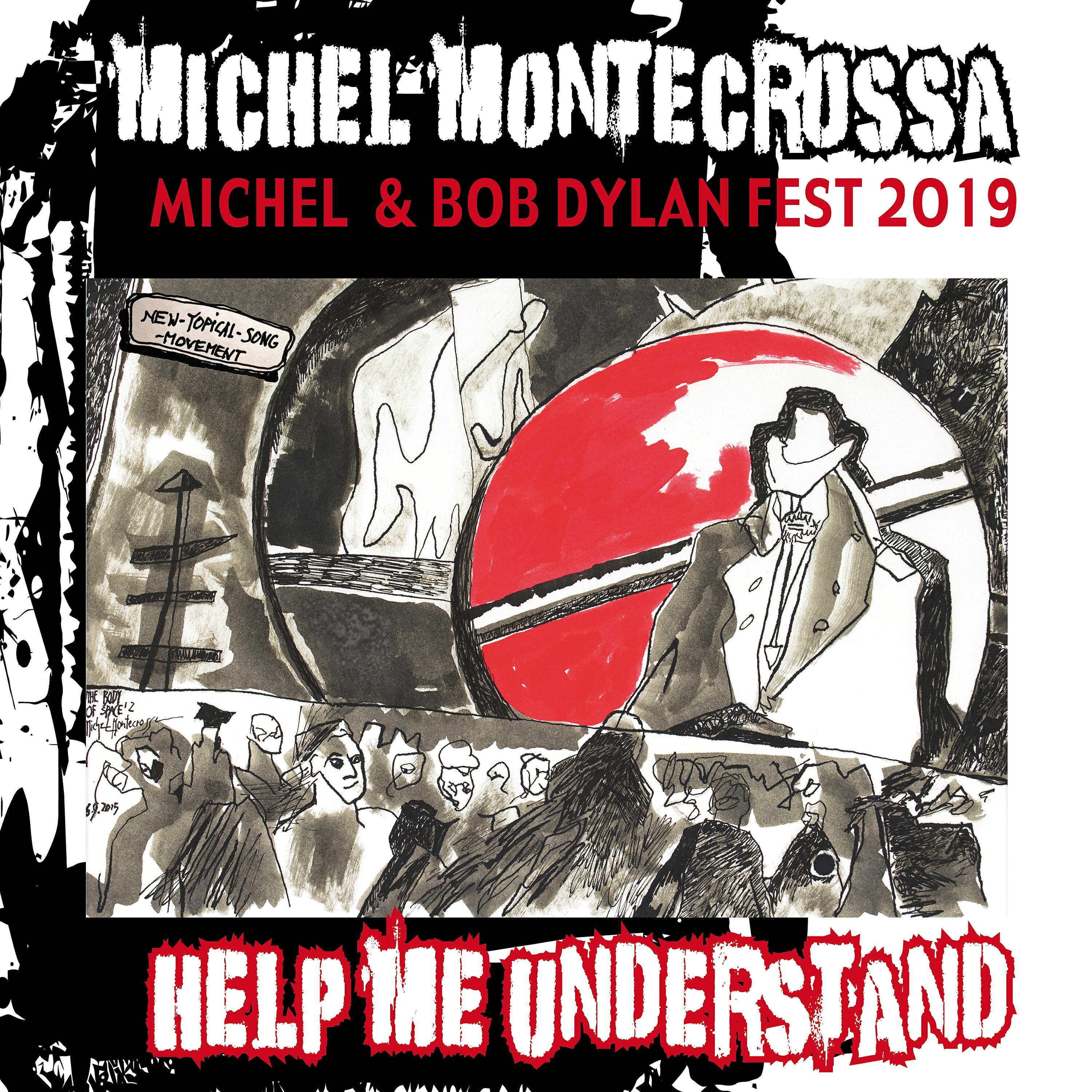Релиз Help Me Understand - Michel & Bob Dylan Fest 2019 (Live)