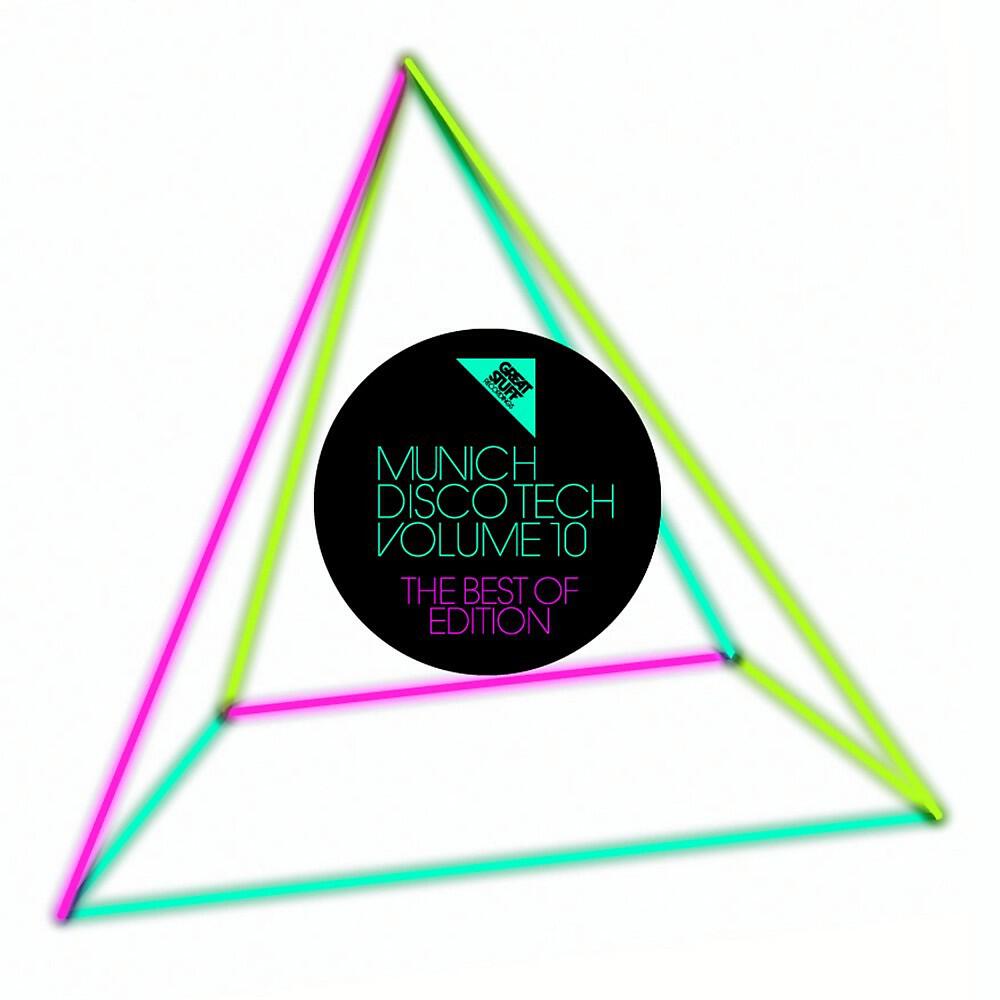 Релиз Munich Disco Tech Vol. 10 (The Best of Edition)