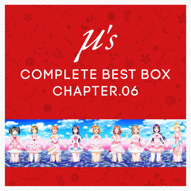 Релиз μ's Complete BEST BOX (Chapter.06)
