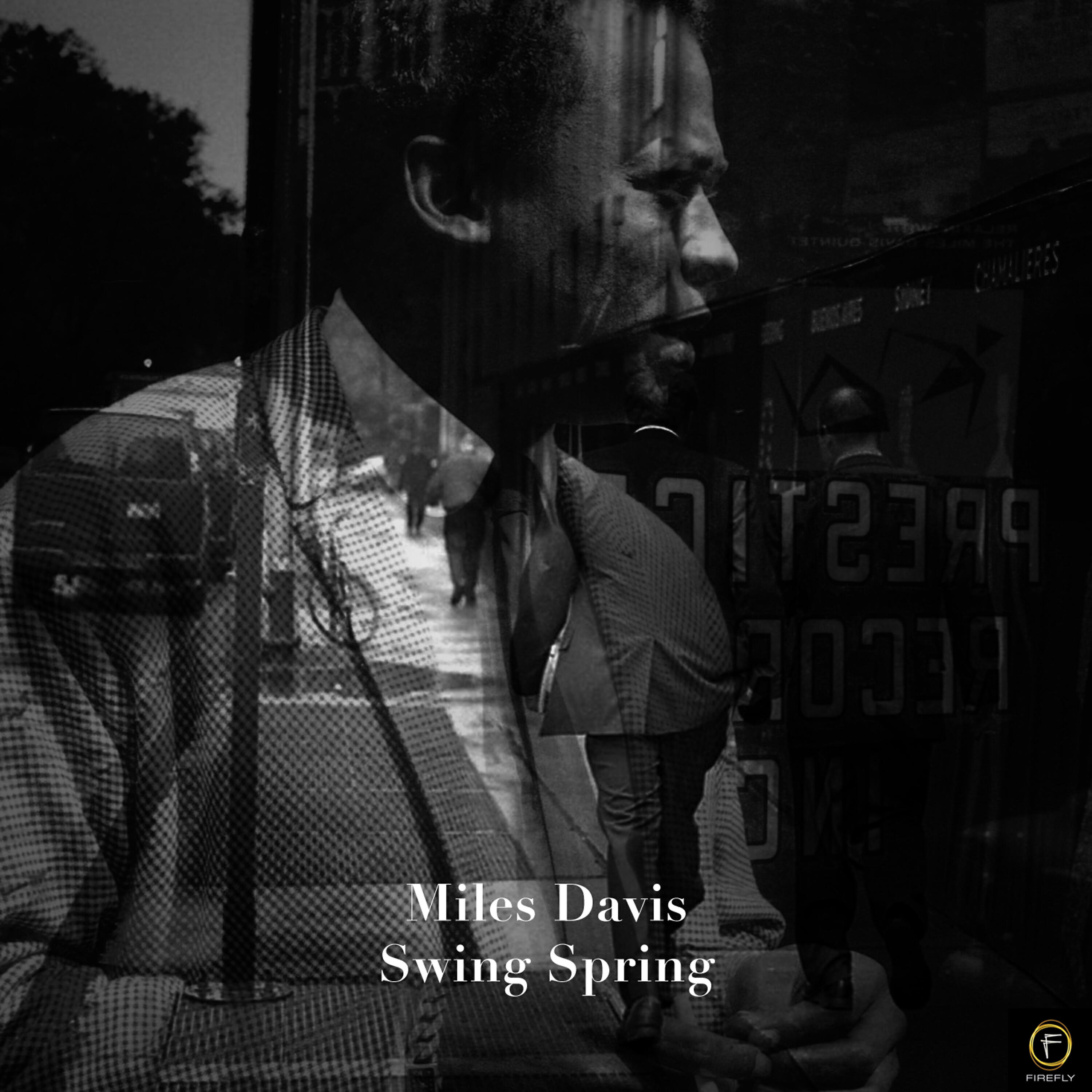 Релиз Miles Davis, Swing Spring