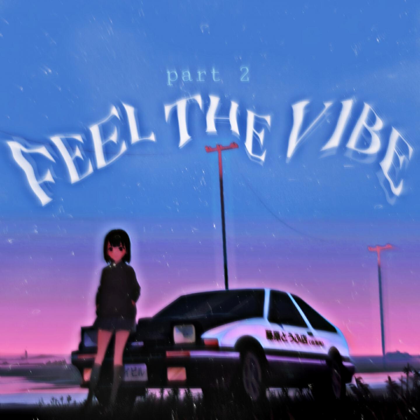 Релиз Feel The Vibe, Pt. 2