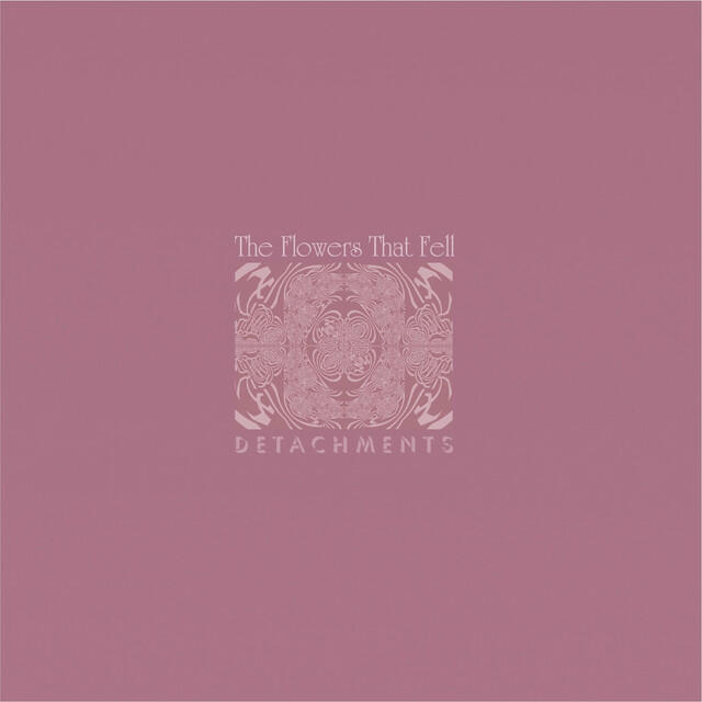 Релиз The Flowers That Fell (Remixes)