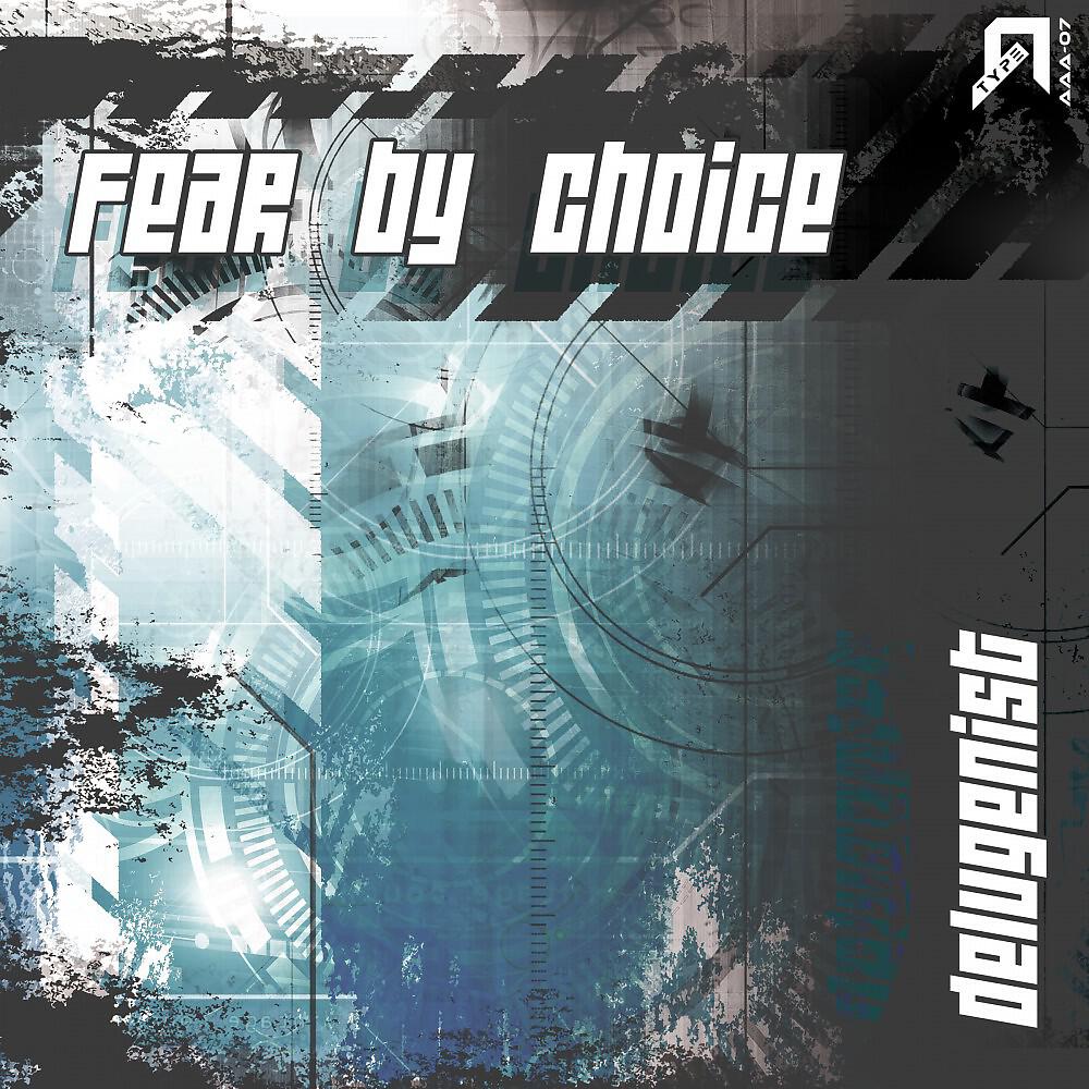 Релиз Fear by Choice
