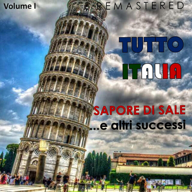 Релиз Tutto Italia, Vol. 1 - Sapore di sale... e altri successi (Remastered)