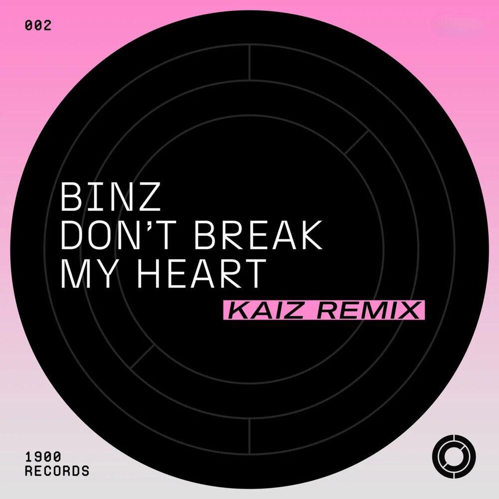 Релиз Don't Break My Heart (KAIZ Remix)