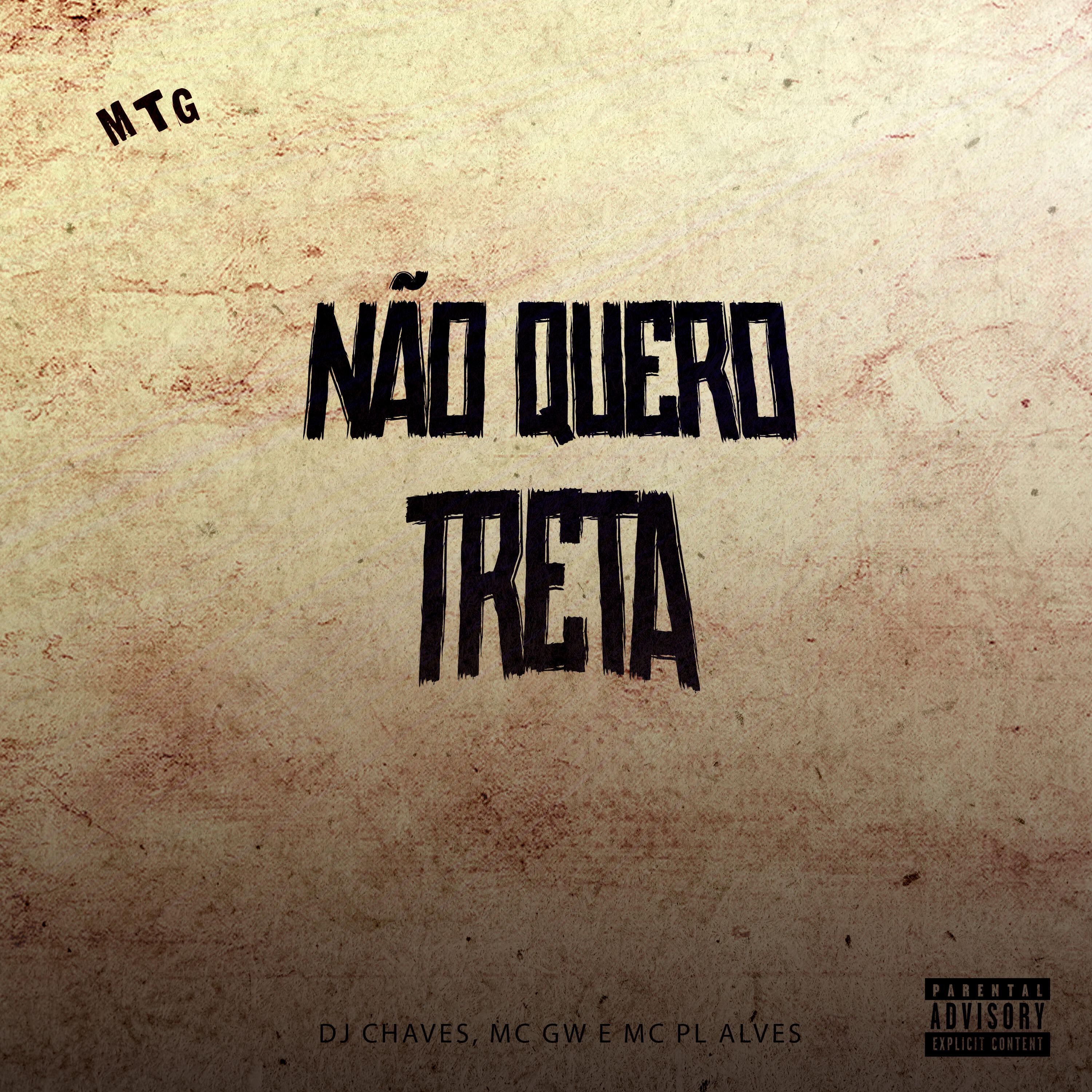 Постер альбома Mtg - Não Quero Treta