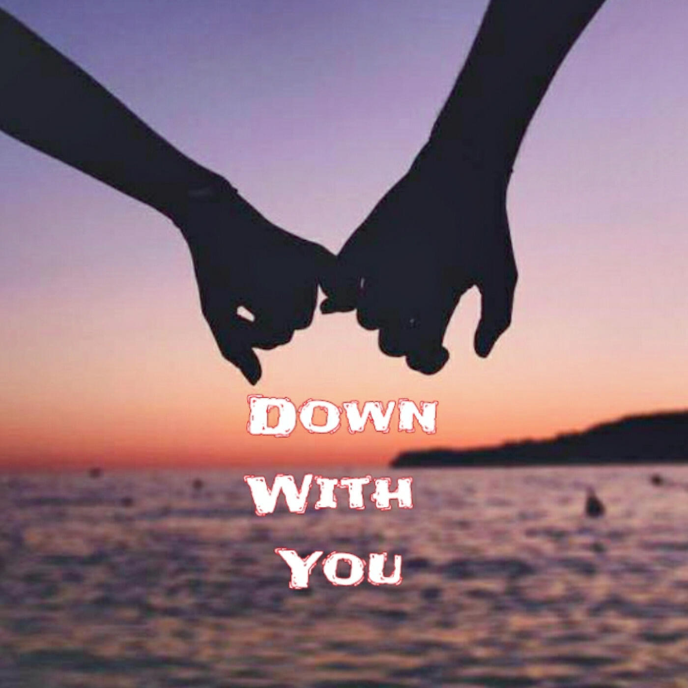 Релиз Down With You