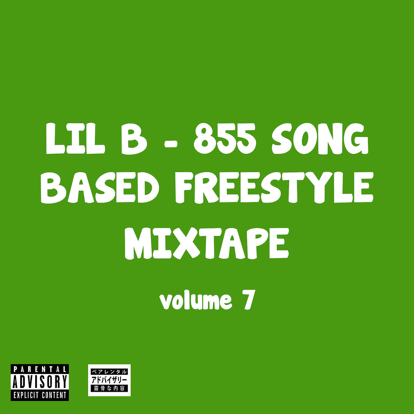 Релиз 855 Song Based Freestyle Mixtape, Vol. 7