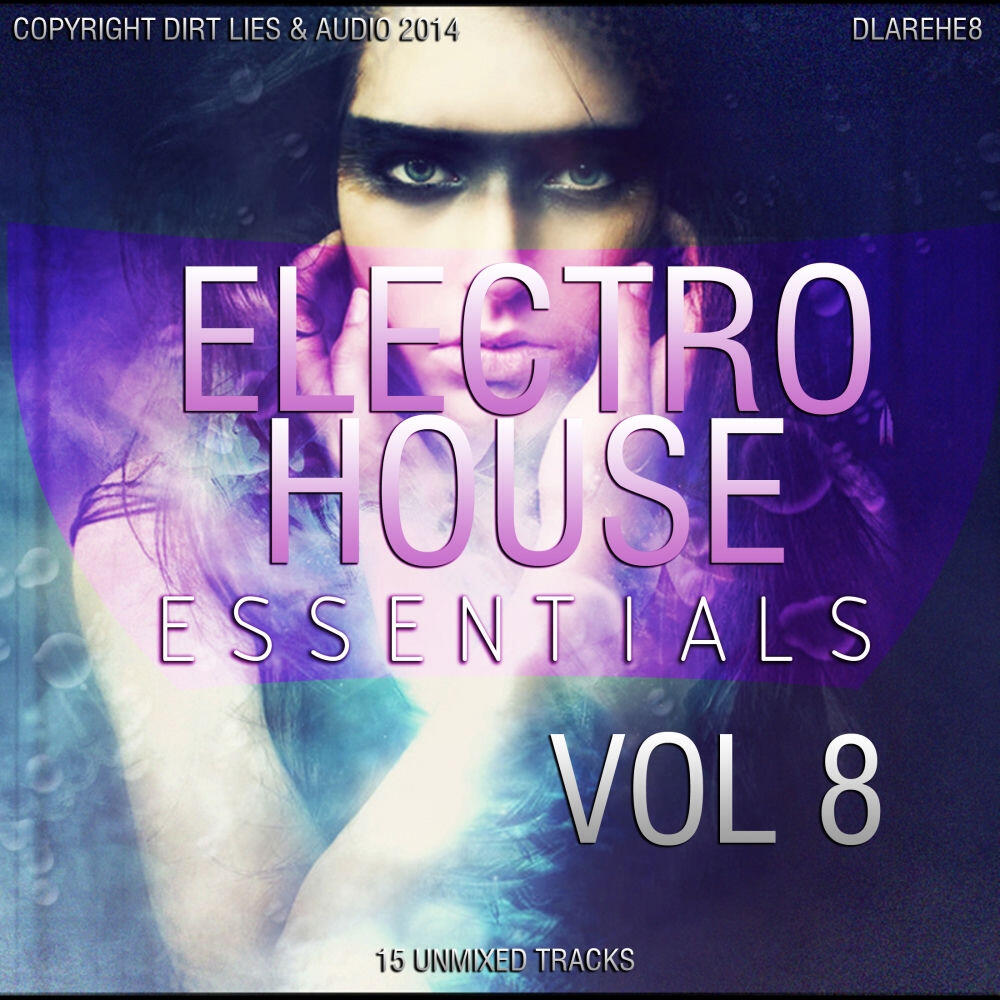 Релиз Electro House Essentials 2014, Vol. 8