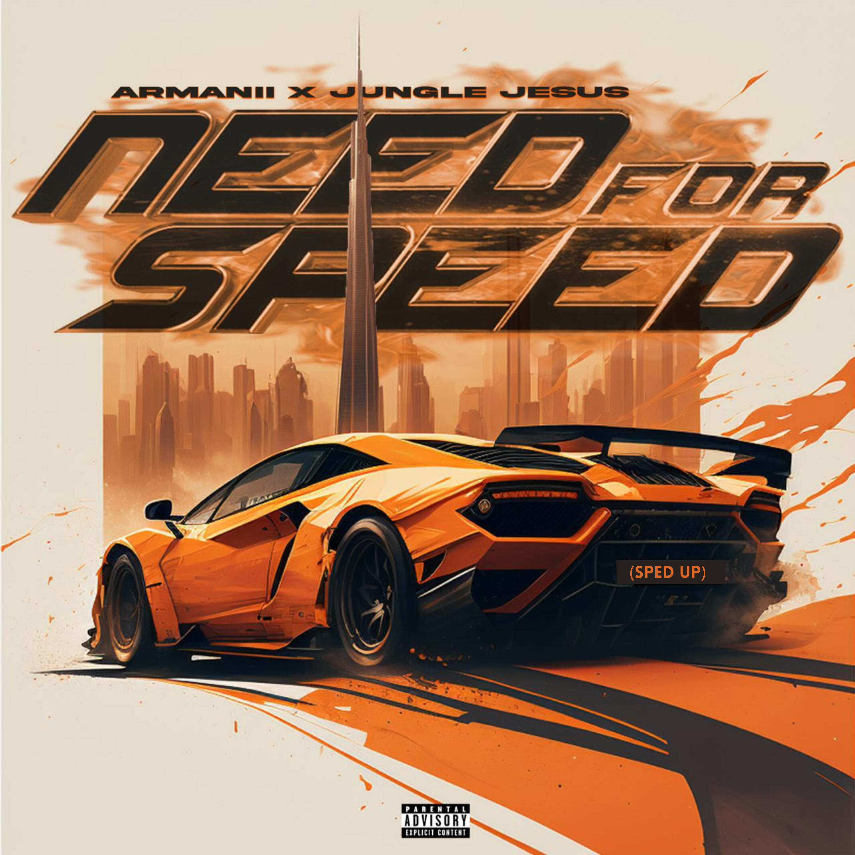 Постер альбома Need for Speed (Sped Up)
