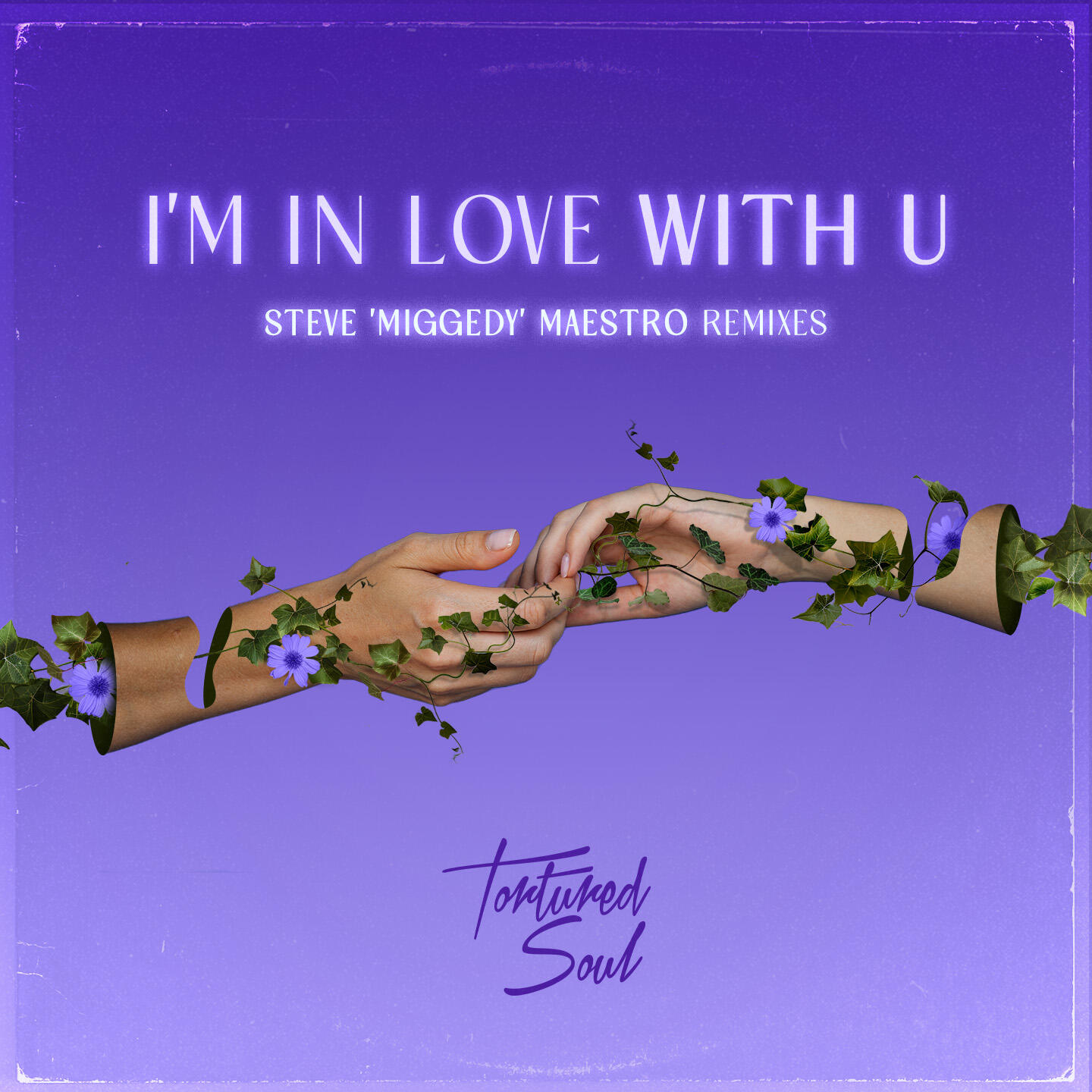 Релиз I'm In Love With U (Steve 'Miggedy' Maestro Remixes)
