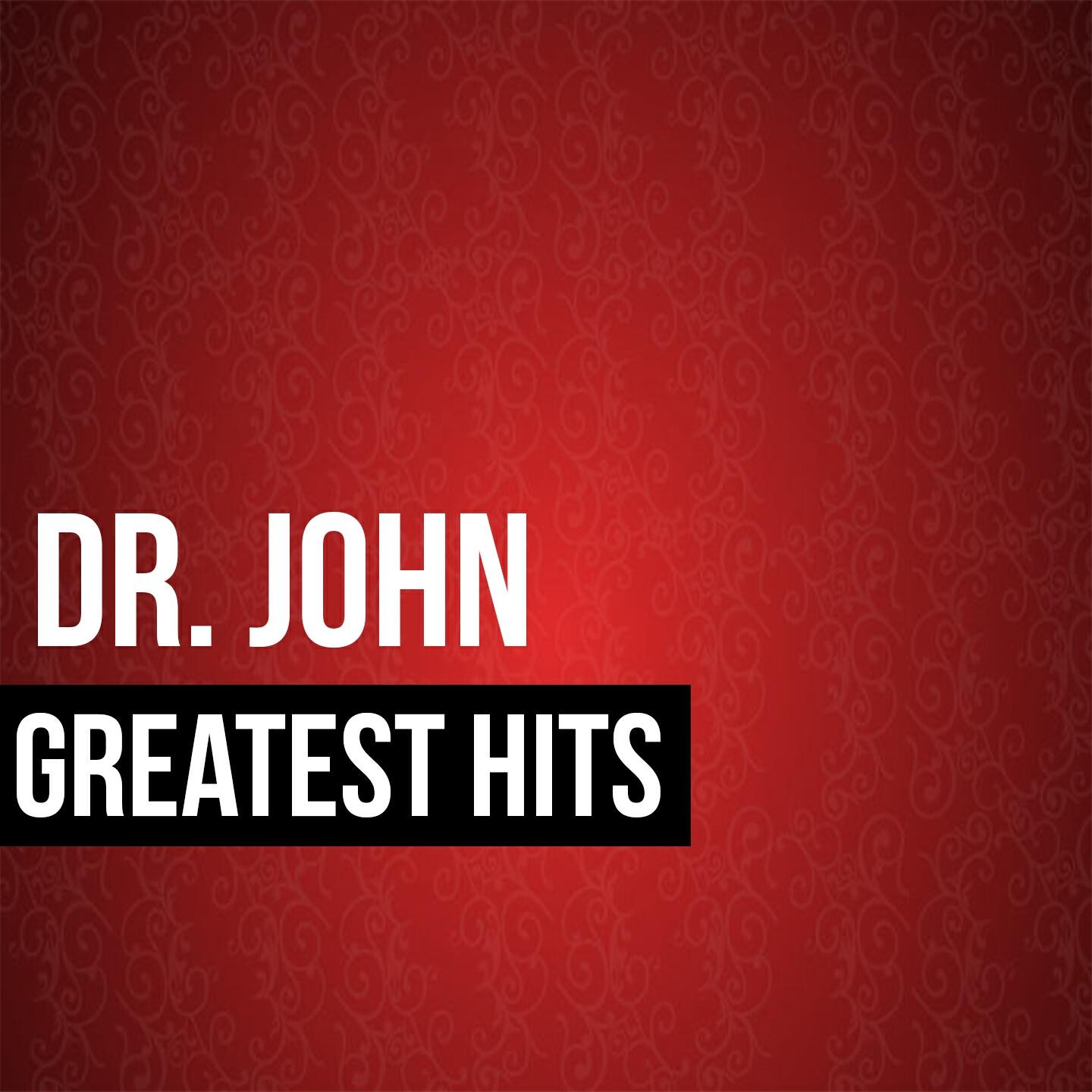 Релиз Dr. John Greatest Hits