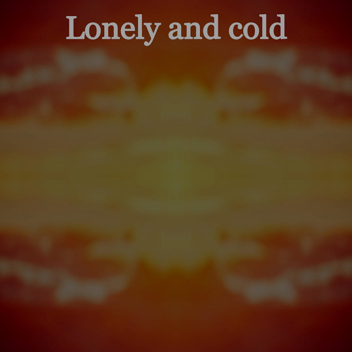 Релиз Lonely and Cold
