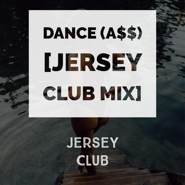 Релиз Dance (A$$) [Jersey Club Mix] [Original]
