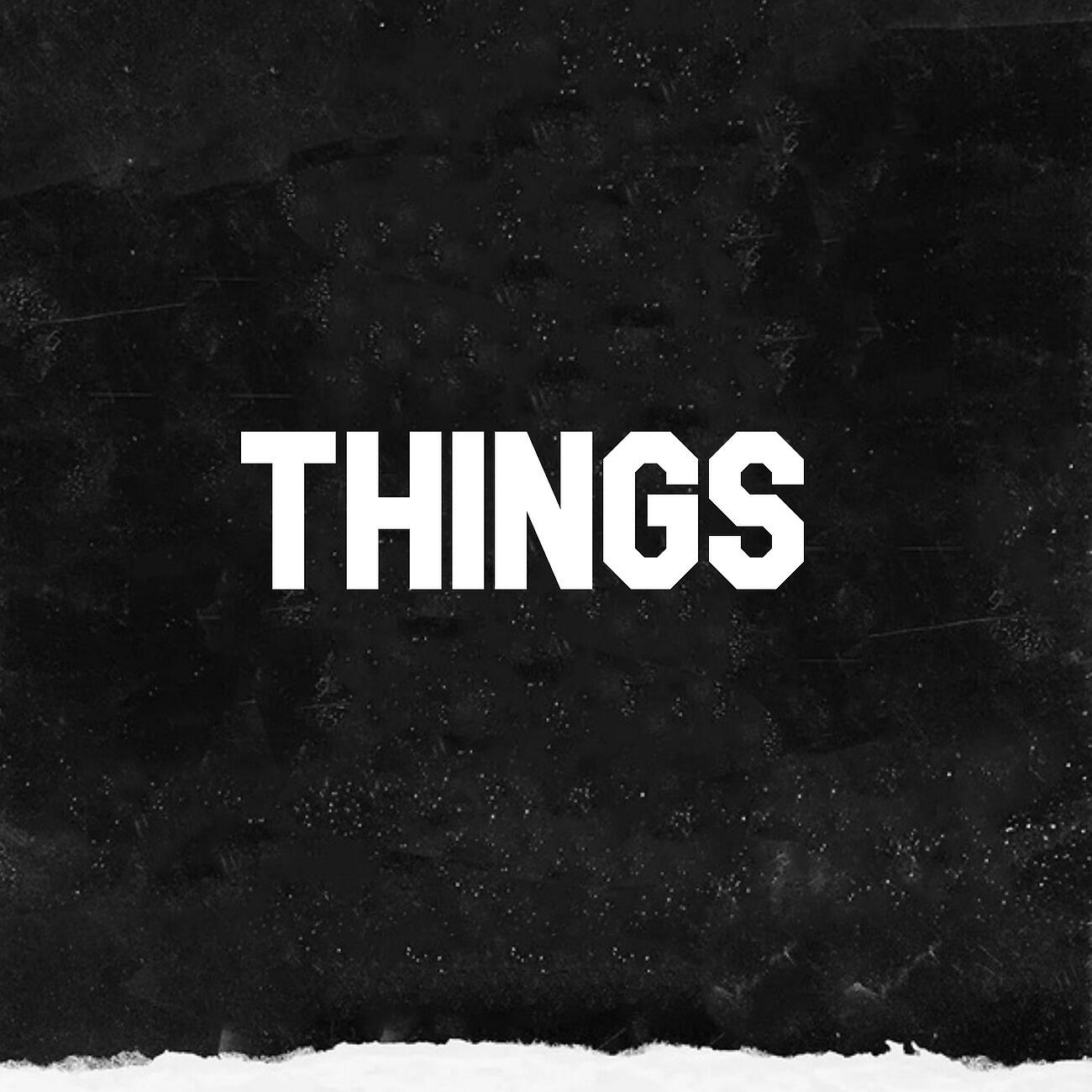 Релиз Things