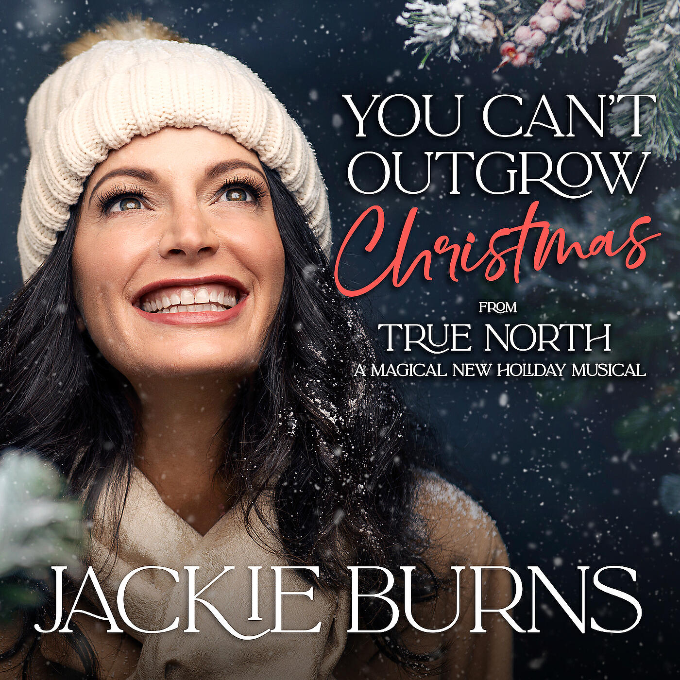 Релиз You Can't Outgrow Christmas (From "True North: A Magical New Holiday Musical")