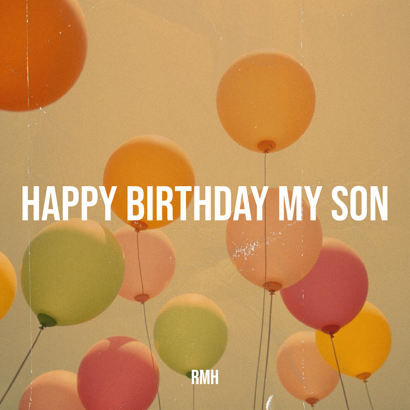Релиз Happy Birthday My Son