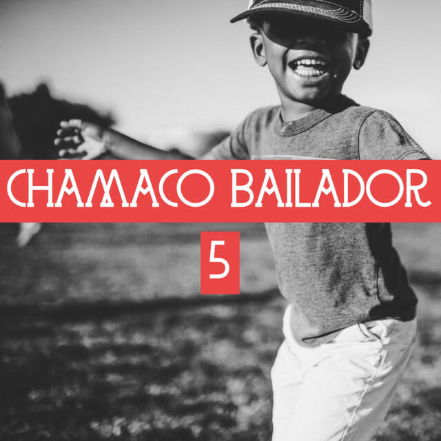 Релиз Chamaco Bailador Vol. 5