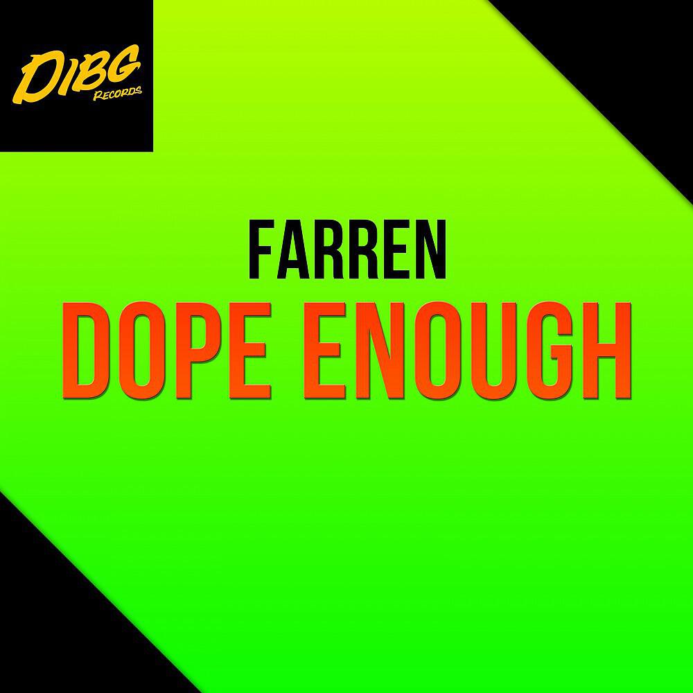 Релиз Dope Enough
