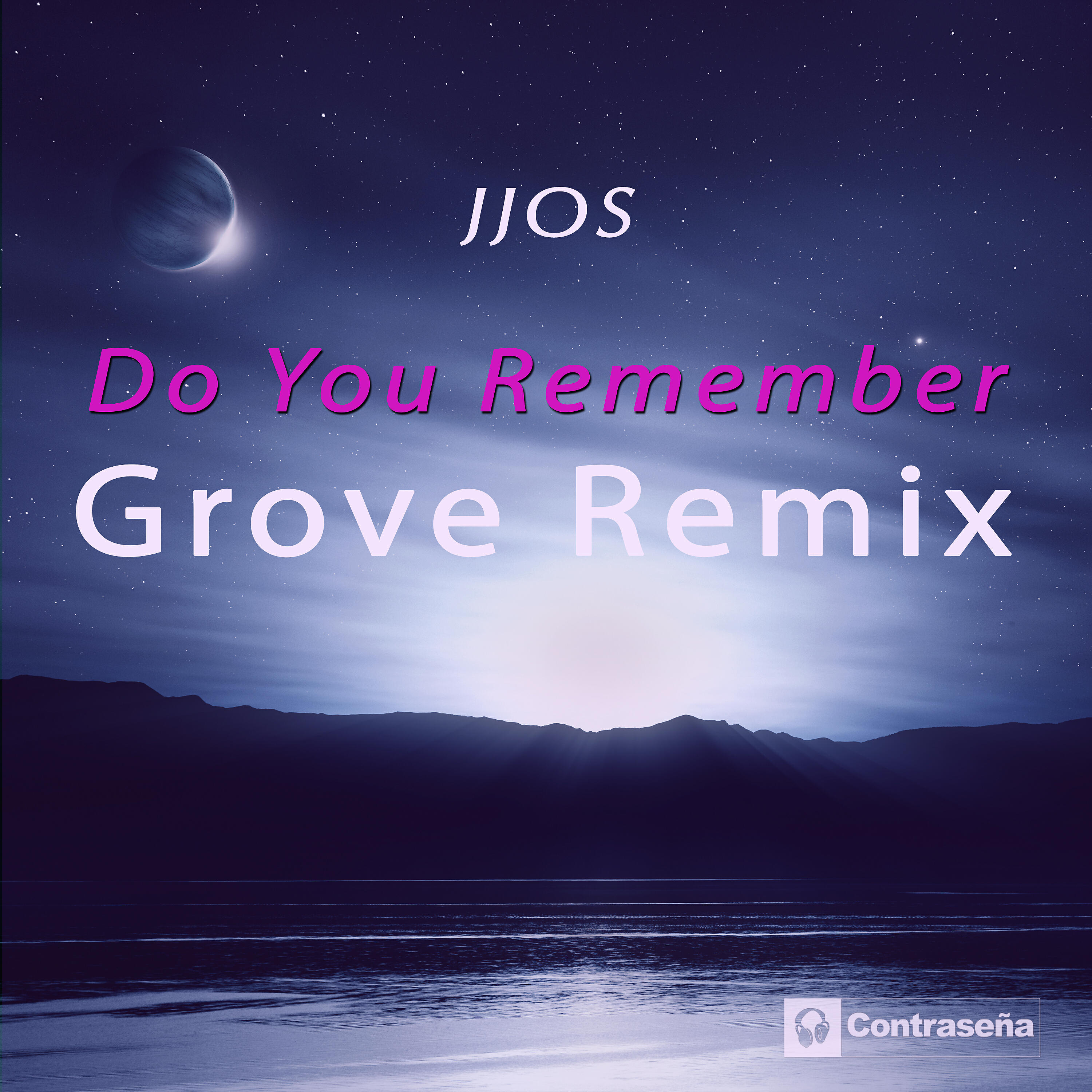 Релиз Do You Remember (Grove Remix)