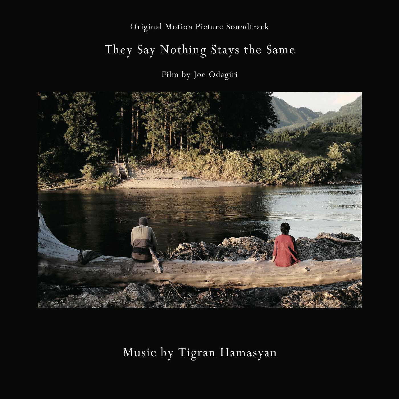 Релиз They Say Nothing Stays the Same (Original Motion Picture Soundtrack)