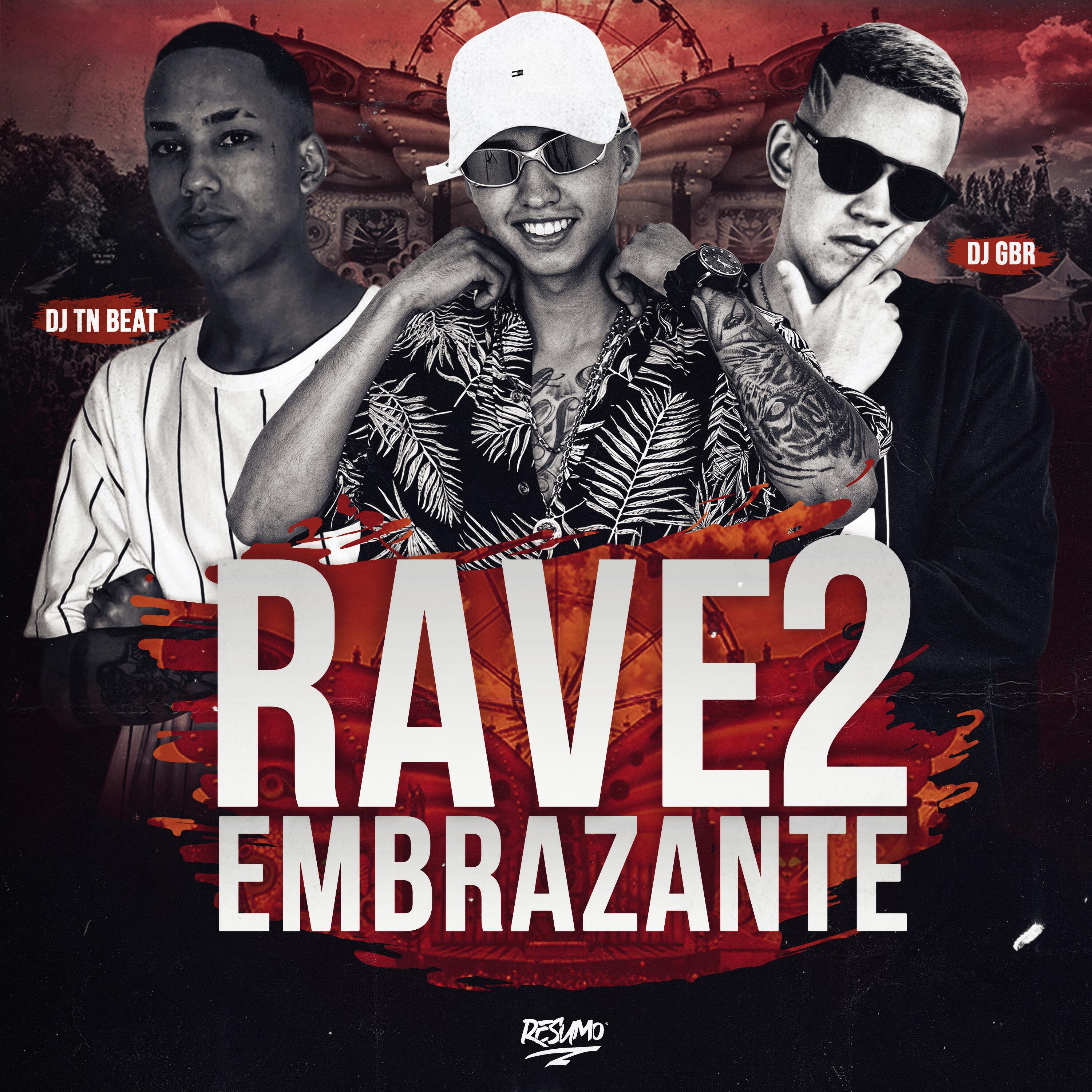Релиз Rave Embrazante 2
