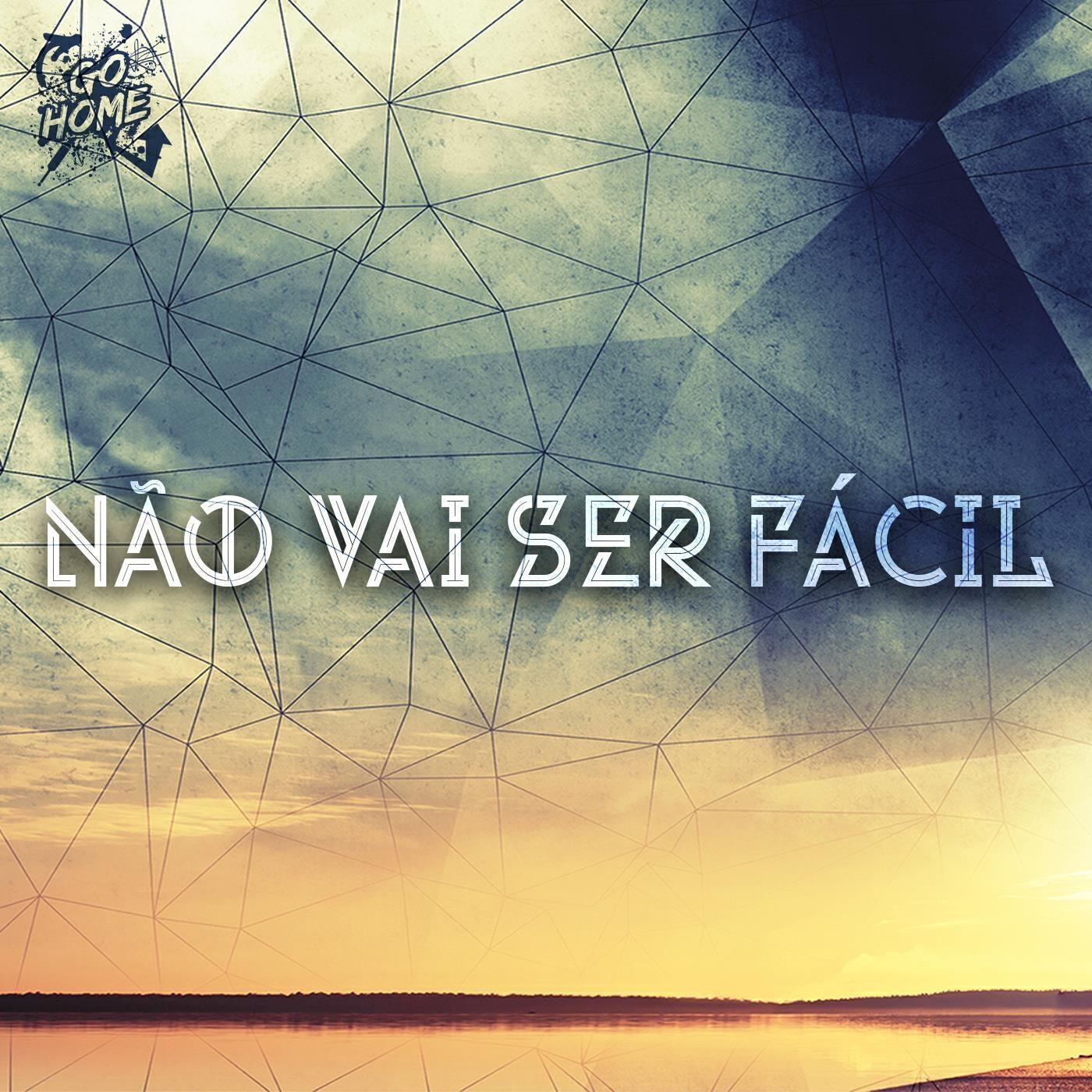 Релиз Não Vai Ser Fácil