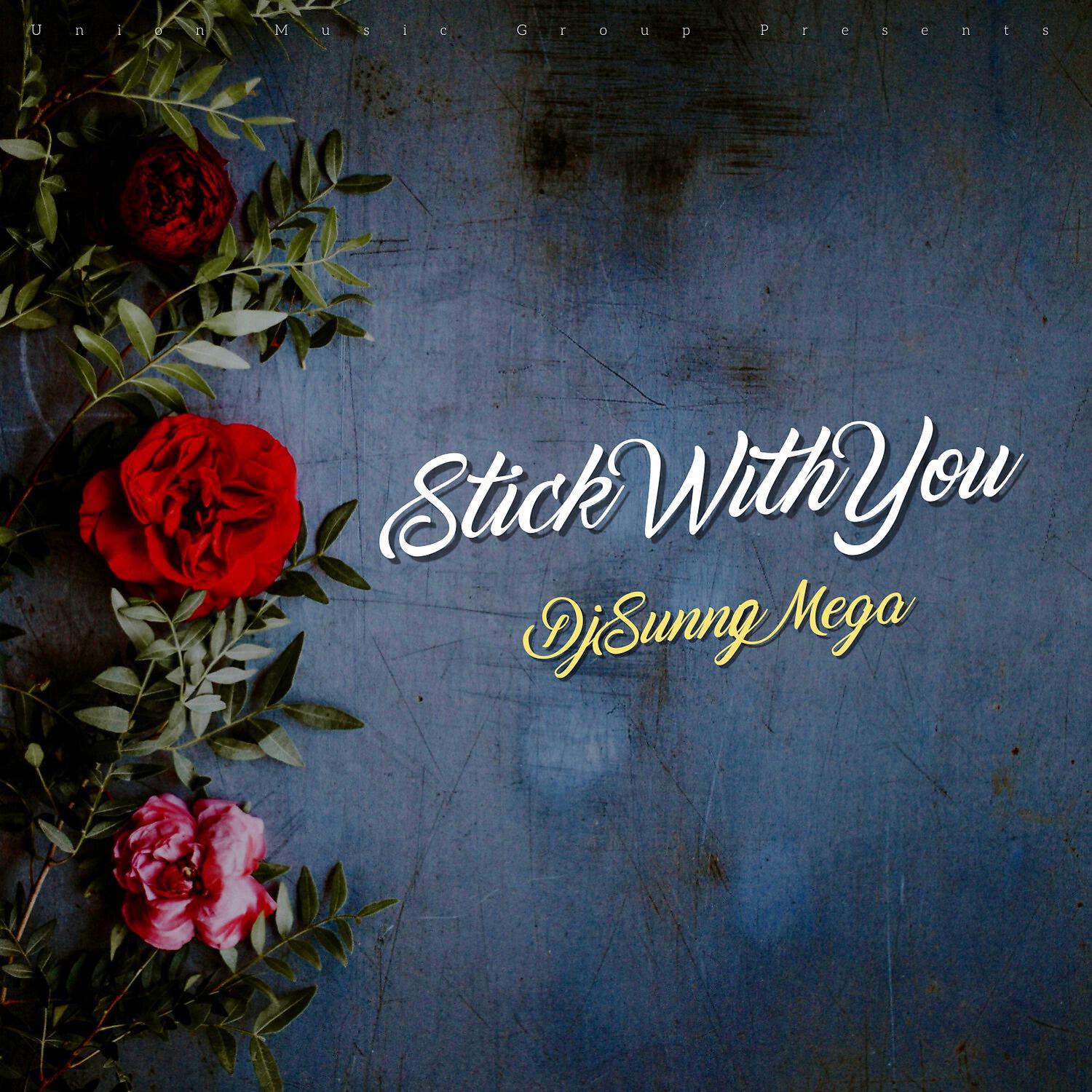 Релиз Stick with You