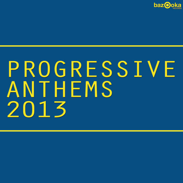 Релиз Progressive Anthems 2013