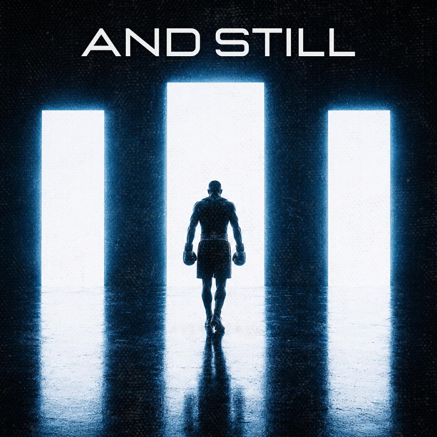 Релиз And Still