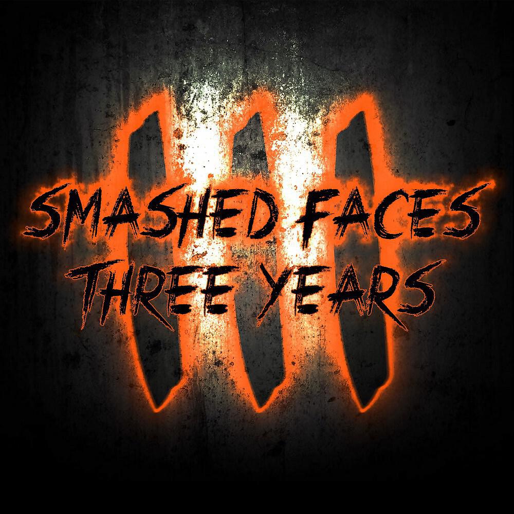 Smashed Faces