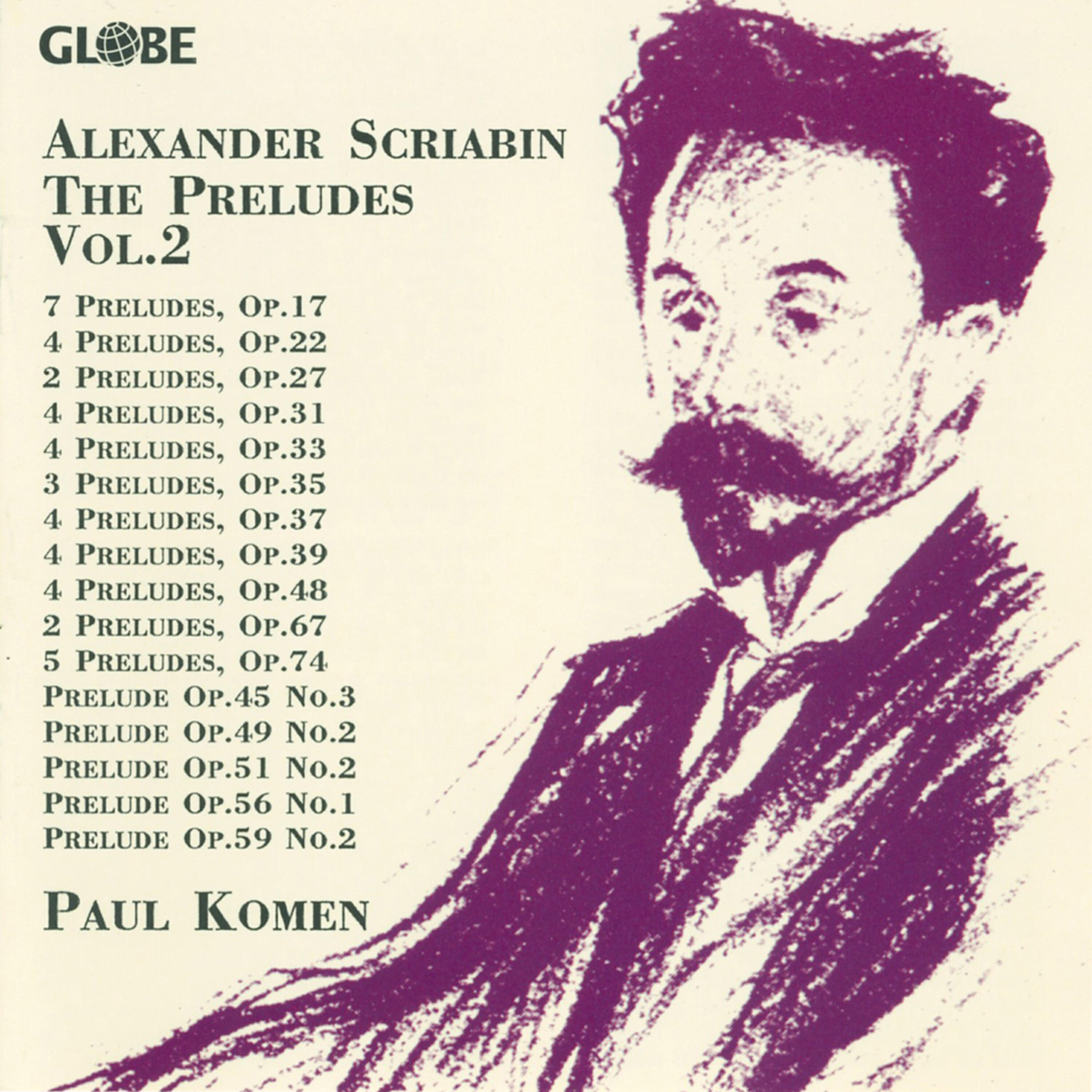 Релиз Scriabin: The Preludes Vol. 2