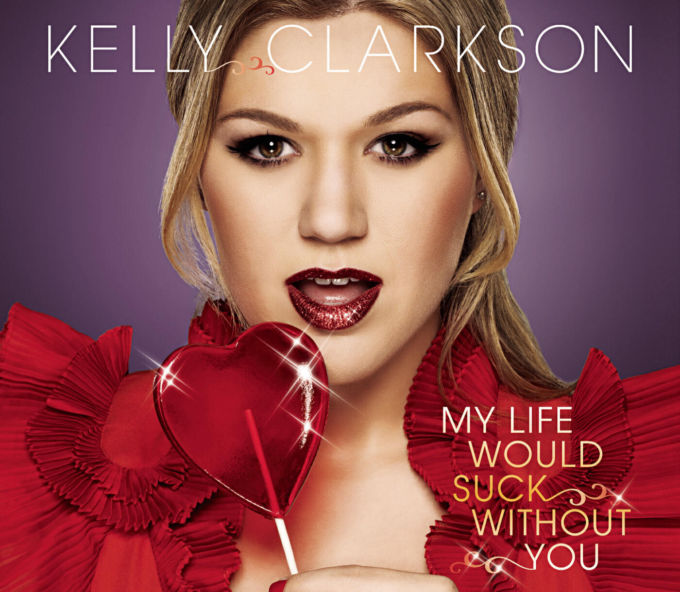 Релиз My Life Would Suck Without You